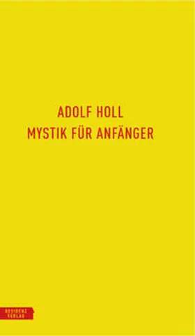 Holl / Famler / Klauhs |  Mystik für Anfänger | Buch |  Sack Fachmedien