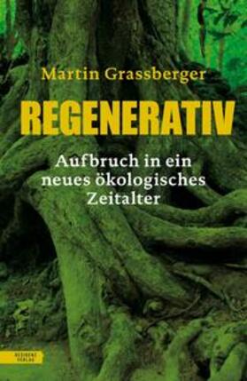 Grassberger | Regenerativ | Buch | 978-3-7017-3593-8 | sack.de