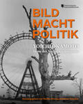 Dornig / Petschar |  BILD MACHT POLITIK | Buch |  Sack Fachmedien