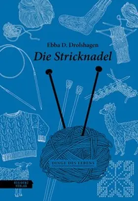 Drolshagen |  Die Stricknadel | Buch |  Sack Fachmedien