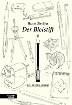 Zischler |  Der Bleistift | Buch |  Sack Fachmedien