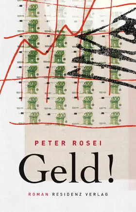 Rosei |  Geld! | eBook | Sack Fachmedien