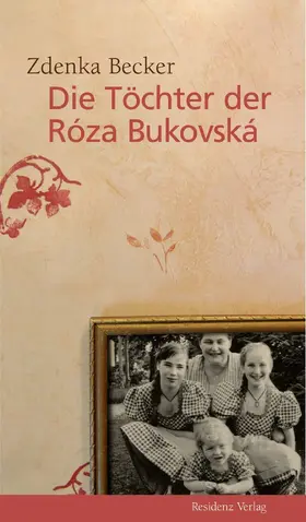Becker |  Die Töchter der Róza Bukovská | eBook | Sack Fachmedien