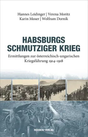 Leidinger / Moritz / Moser |  Habsburgs schmutziger Krieg | eBook | Sack Fachmedien