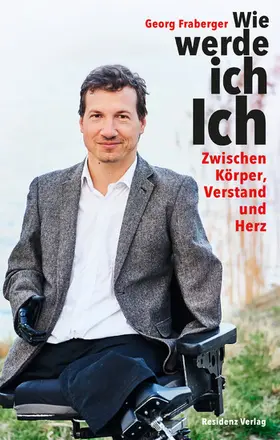 Fraberger |  Wie werde ich Ich | eBook | Sack Fachmedien