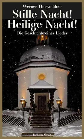 Thuswaldner |  Stille Nacht! Heilige Nacht! | eBook | Sack Fachmedien