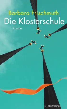 Frischmuth |  Die Klosterschule | eBook | Sack Fachmedien