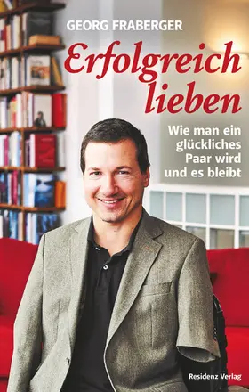 Fraberger |  Erfolgreich lieben | eBook | Sack Fachmedien