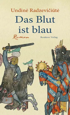 Radzeviciute / Radzeviciute |  Das Blut ist blau | eBook | Sack Fachmedien