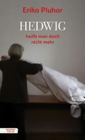 Pluhar |  Hedwig heißt man doch nicht mehr | eBook | Sack Fachmedien