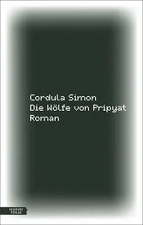 Simon |  Die Wölfe von Pripyat | eBook | Sack Fachmedien