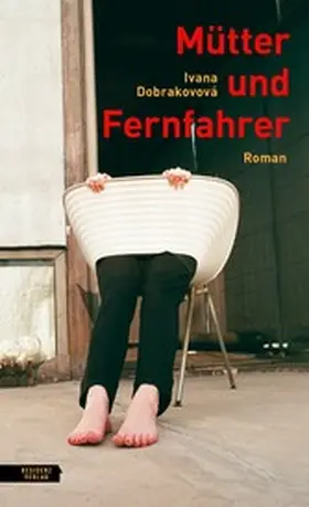 Dobrakovová |  Mütter und Fernfahrer | eBook | Sack Fachmedien