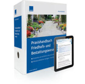 Atzelsdorfer / Mag. Doganova / Mag. Eberhard | Praxishandbuch Friedhofs- und Bestattungswesen | Medienkombination | 978-3-7018-5794-4 | sack.de