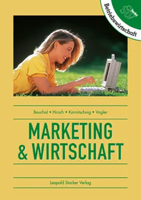 Bouchal / Hirsch / Karnitschnig |  Marketing & Wirtschaft | Buch |  Sack Fachmedien