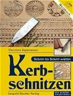 Zeppetzauer |  Kerbschnitzen | Buch |  Sack Fachmedien