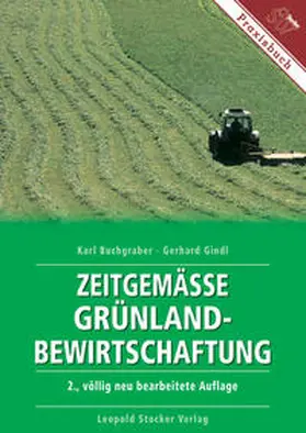 Arge | Zeitgemässe Grünlandbewirtschaftung | Buch | 978-3-7020-1073-7 | www.sack.de