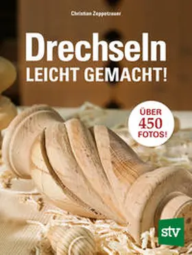 Zeppetzauer |  Drechseln leicht gemacht | Buch |  Sack Fachmedien