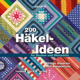 Eaton |  200 Häkel-Ideen für Decken und Überwürfe | Buch |  Sack Fachmedien