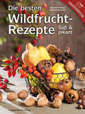 Mayer / Diewald |  Die besten Wildfruchtrezepte | Buch |  Sack Fachmedien