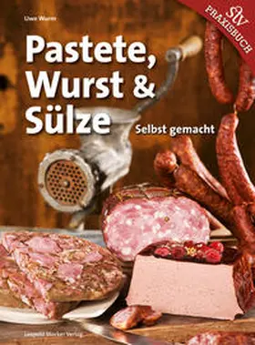 Wurm |  Pastete, Wurst & Sülze | Buch |  Sack Fachmedien