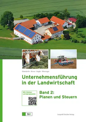 Eberdorfer / Kirner / Vogler |  Unternehmensführung in der Landwirtschaft | Buch |  Sack Fachmedien
