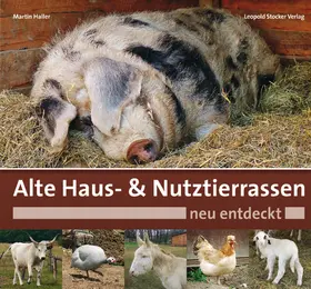 Haller |  Alte Haus- & Nutztierrassen neu entdeckt | eBook | Sack Fachmedien