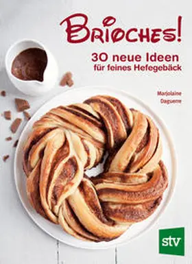 Daguerre |  Brioches! | Buch |  Sack Fachmedien