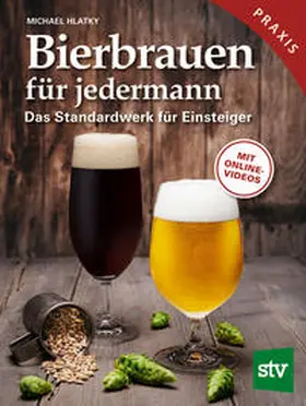 Hlatky |  Bierbrauen für jedermann | Buch |  Sack Fachmedien