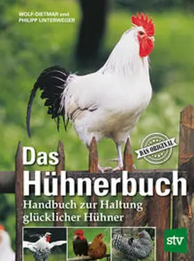 Unterweger |  Das Hühnerbuch | Buch |  Sack Fachmedien