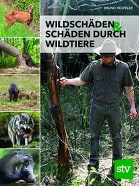 Hespeler |  Wildschäden & Schäden durch Wildtiere | Buch |  Sack Fachmedien