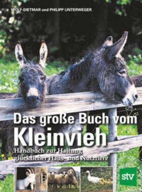 Unterweger | Das große Buch vom Kleinvieh | Buch | 978-3-7020-1866-5 | sack.de