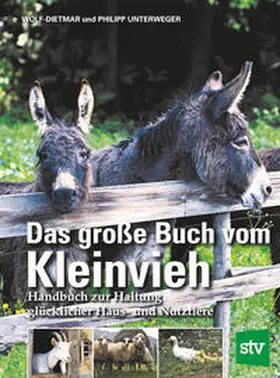 Unterweger |  Das große Buch vom Kleinvieh | Buch |  Sack Fachmedien