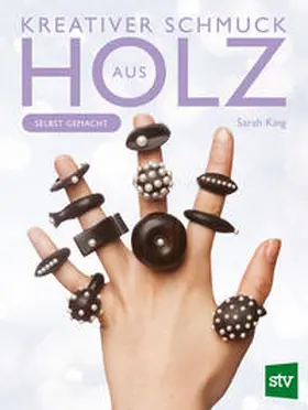 King |  Kreativer Schmuck aus Holz | Buch |  Sack Fachmedien