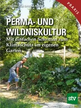 Peham |  Perma- und Wildniskultur | eBook | Sack Fachmedien