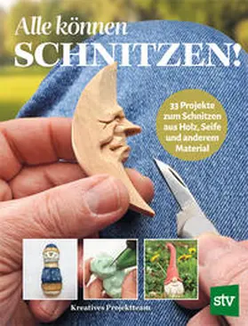  Alle können schnitzen | Buch |  Sack Fachmedien