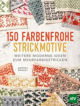 Rangel |  150 farbenfrohe Strickmotive | Buch |  Sack Fachmedien
