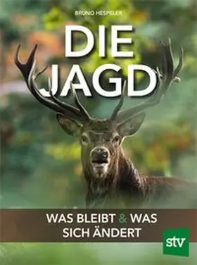 Hespeler |  Die Jagd | Buch |  Sack Fachmedien