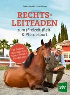 Stodulka / Lechner |  Rechtsleitfaden zum (Freizeit-)Reit- & Pferdesport | eBook | Sack Fachmedien