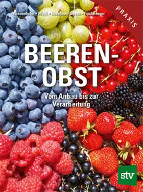 Fischerauer / Haselmair-Gosch / Weiß |  Beerenobst | Buch |  Sack Fachmedien