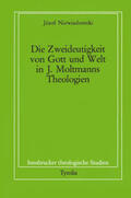 Niewiadomski / Coreth / Kern |  Die Zweideutigkeit von Gott und Welt in J. Moltmanns Theologien | Buch |  Sack Fachmedien