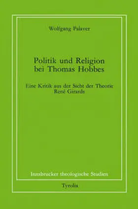 Palaver / Coreth / Kern |  Politik und Religion bei Thomas Hobbes | Buch |  Sack Fachmedien