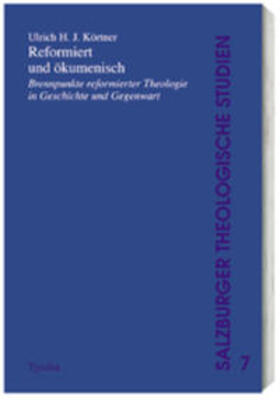 Körtner | Reformiert und ökumenisch | Buch | 978-3-7022-2135-5 | sack.de