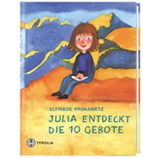 Prskawetz |  Julia entdeckt die Zehn Gebote | Buch |  Sack Fachmedien