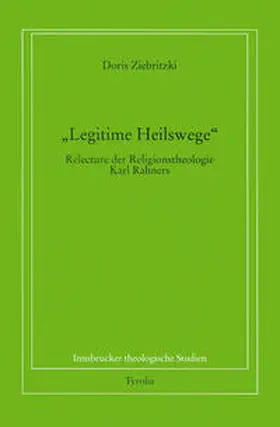 Ziebritzki |  Legitime Heilswege? | Buch |  Sack Fachmedien
