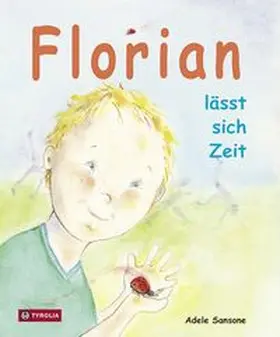 Sansone |  Florian lässt sich Zeit | Buch |  Sack Fachmedien