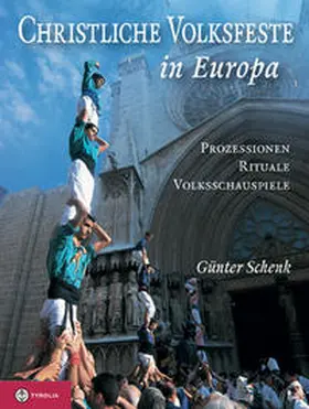 Schenk |  Christliche Volksfeste in Europa | Buch |  Sack Fachmedien