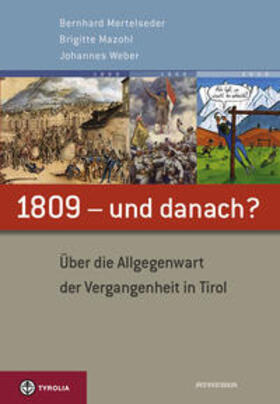 Mazohl / Mertelseder / Weber | 1809 - und danach? | Buch | sack.de