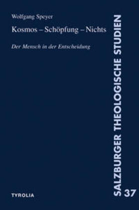 Speyer | Kosmos – Schöpfung – Nichts | Buch | 978-3-7022-3034-0 | sack.de