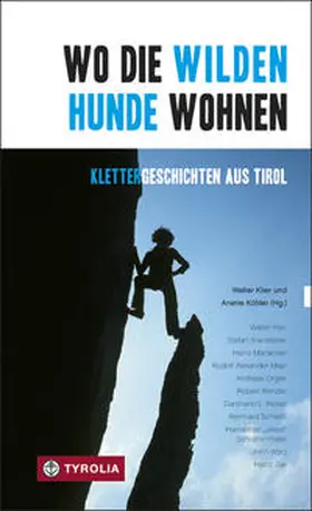 Klier / Zak / u.v.a. |  Wo die wilden Hunde wohnen | Buch |  Sack Fachmedien