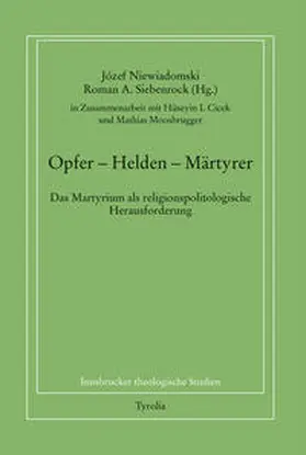 Niewiadomski / Siebenrock | Opfer – Helden – Märtyrer | Buch | 978-3-7022-3105-7 | sack.de